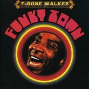 T-Bone Walker, Funky Town (CD)