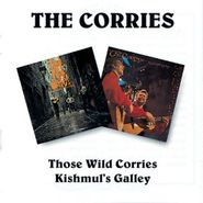 The Corries, Those Wild Corries / Kishmul's Gallery [Import] (CD)
