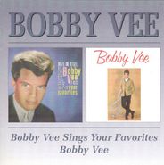 Bobby Vee, Bobby Vee Sings Your Favorites (CD)
