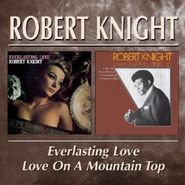 Robert Knight, Everlasting Love/Love On A Mou (CD)