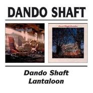 Dando Shaft, Dando Shaft/Lantaloon (CD)