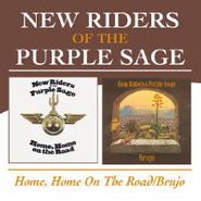 New Riders Of The Purple Sage, Home Home On The Road/Brujo (CD)