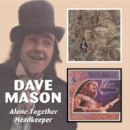 Dave Mason, Alone Together/Headkeeper (CD)