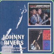 Johnny Rivers, Whisky A Go-Go Revisited/I Kno (CD)