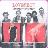 Loverboy, Loverboy/Get Lucky (CD)