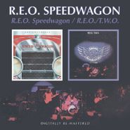 REO Speedwagon, Reo Speedwagon/R.e.o.t.w.o (CD)