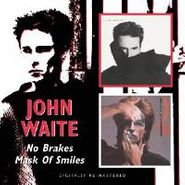 John Waite, No Brakes / Mask Of Smiles [Remastered] (CD)