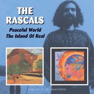 The Rascals, Peaceful World / Island Of Real (CD)