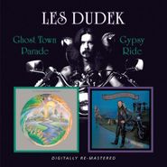 Les Dudek, Ghost Town Parade/Gypsy Ride (CD)