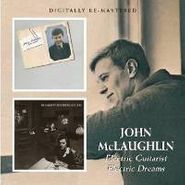 John McLaughlin, Electric Guitarist / Electric Dreams (CD)
