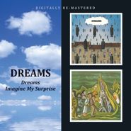 Dreams, Dreams/Imagine My Surprise (CD)