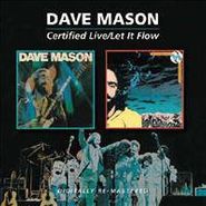 Dave Mason, Certified Live/Let It Flow (CD)