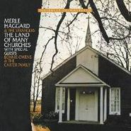 Merle Haggard And The Strangers, The Land Of Many Churches (CD)