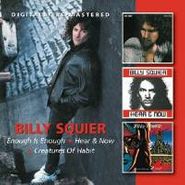 Billy Squier, Enough Is Enough/Hear & Now/Cr (CD)
