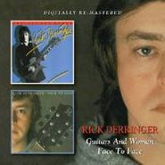 Rick Derringer, Guitars & Women/Face To Face (CD)