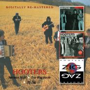 Hooters, Nervous Night/One Way Home/Zig (CD)