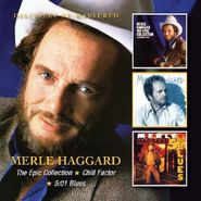 Merle Haggard, Epic Collection (recorded Live (CD)