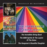 The Incredible String Band, The Incredible String Band / The 5000 Spirits... / The Hangman's Beautiful Daughter (CD)
