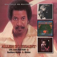 Allen Toussaint, Life Love & Faith / Southern Nights / Motion (CD)