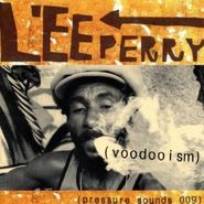 Lee Perry, Voodooism (LP)