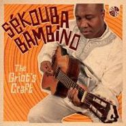Sékouba Bambino, The Griot's Craft (CD)