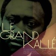 Le Grand Kallé, Joseph Kabasele: His Life His Music (CD)