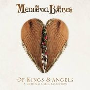 Mediaeval Baebes, Of Kings & Angels: A Christmas Carol Collection (CD)