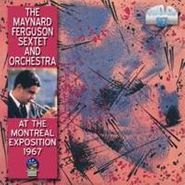 Maynard Ferguson, Expo 67 Montreal (CD)