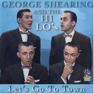 George Shearing, Let's Go To Town (CD)