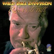 Wild Bill Davison, Rare Wild Bill (CD)