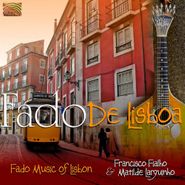 Francisco Fialho, Fado De Lisboa: Fado Music Of Lisbon (CD)