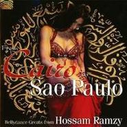 Hossam Ramzy, From Cairo To Sao Paulo-Bellyd (CD)