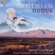 Djivan Gasparyan, The Art Of The Armenian Duduk (CD)