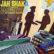 Mad Professor, Jah Shaka-Meets Mad Professor (LP)