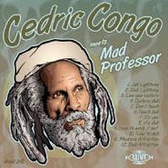 Cedric Congo, Cedric Congo Meets Mad Professor (LP)