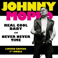 Johnny Moped, Real Cool Baby (7")