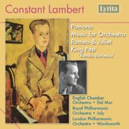 Constant Lambert, Orchestral Works (CD)