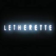 Letherette, Featurette (12")
