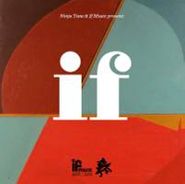 Various Artists, Ninja Tune & If Music Present: If [RECORD STORE DAY] (LP)