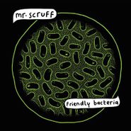 Mr. Scruff, Friendly Bacteria (CD)