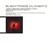 Elecktroids, Kilohertz (LP)