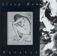 Sorrow, Sleep Now Forever (CD)