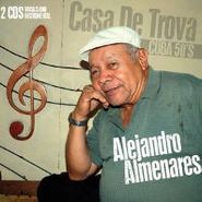 Alejandro Almenares, Casa De Trova: Cuba 50's (CD)