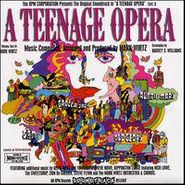 Mark Wirtz, A Teenage Opera (CD)