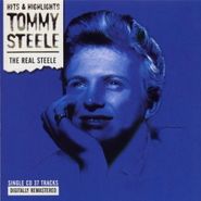 Tommy Steele, Hits & Highlights: The Real Steele (CD)