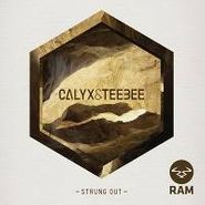 Calyx & Teebee, Strung Out (12")
