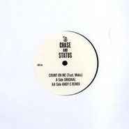 Chase & Status, Count On Me Feat. Moko (12")