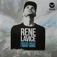Rene Lavice, Where My Ladies At / I Want More (12")
