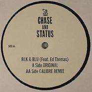 Chase & Status, Blk & Blu Feat. Ed Thomas (12")