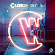 Wilkinson, Dirty Love Feat. Talay Riley (12")